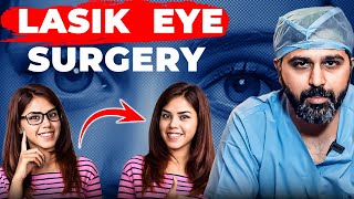 What Could Cause Blurry Vision  Lasik Explained  Lasik Eye Surgery  Dr Tushar Grover [upl. by Aneg855]