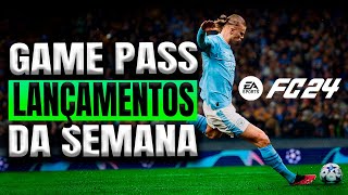 LANÇAMENTOS DA GAME PASS FCFIFA 24 DISPONIVEL [upl. by Eigger506]