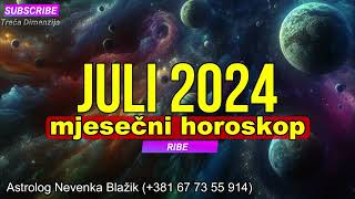 Mjesečni Horoskop za Juli 2024 [upl. by Nnyluqcaj]