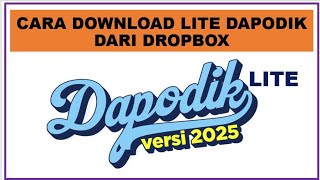 Cara Download Lite Dapodik dari Dropbox [upl. by Adnawuj816]