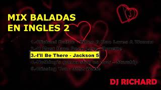 MIX BALADAS RETRO EN INGLÉS 2 DJ RICHARD [upl. by Ainna]