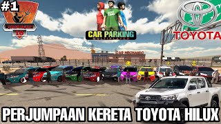 Car Meet Toyota Hilux  Car Parking Multiplayer Malaysia  Part 1 [upl. by Daffodil]