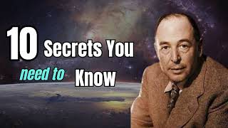 10 Secrets You Need To Know  CS Lewis [upl. by Ika84]