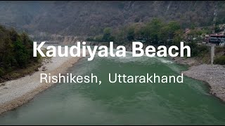 Kaudiyala Beach  Rishikesh [upl. by Pero996]