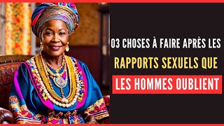 conseil de vie  03 choses à faire après les relations intimes que beaucoup dhommes oublient [upl. by Harman]