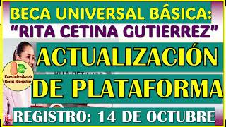 ¡YA PUEDES CONSULTAR LA FECHA DE REGISTRO Beca Universal Rita Cetina Gutierrez [upl. by Asum899]