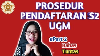 CARA DAFTAR S2 UGM LOLOS SELEKSI ADMINISTRASI S2 UGM [upl. by Kenna]