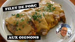 Filet de porc aux oignons  pork steak with onion sauce [upl. by Finzer743]