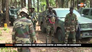 SENEGAL  L ARMEE ANNONCE UNE OPERATION CONTRE LA REBELLION EN CASAMANCE [upl. by Znieh614]