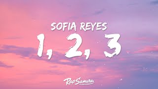 Sofia Reyes  1 2 3 Lyrics  Letra hola comment allez vous [upl. by Remde]