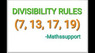 Divisibility rules for 7131719 prime numbers  mathssupport [upl. by Castorina]