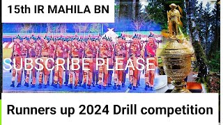 Drill 2024 NPM Runners up 15th ir mahila [upl. by Lubow]