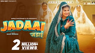 Jadaai Official Video  Sapna Choudhary  UK Haryanvi  New Haryanvi Song 2024 [upl. by Bigler]