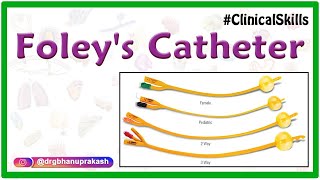 Foleys catheter  Parts Technique and indications  Clinical skills [upl. by Anaeg691]