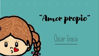 AMOR PROPIO  ¡CUENTO PARA TRABAJAR AUTOESTIMA 🧡 [upl. by Chelton]