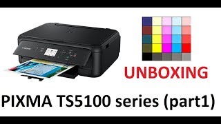 PIXMA TS5120 TS5140 TS5150 part1  Unboxing [upl. by Lehcnom501]