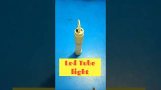 How To Make a Mini Led Tube Light l Led Tube Light making at Home [upl. by Dionisio]