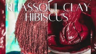 MAXIMUM HYDRATION METHOD CLAY IDEAS  NATURAL HAIR RHASSOUL CLAY amp HIBISCUS shorts [upl. by Fauch]