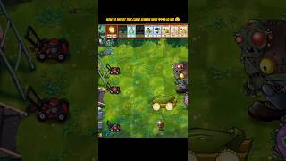 How To Beat This Giant Zombie And His 9999 IQ Kid In Pvz Fusion 🥲 pvz pvz2 pvzfusion [upl. by Tiras]