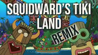 Squidwards Tiki Land Trap Remix [upl. by Ajile328]