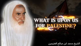 Why Aren’t The Rulers Helping Palestine And Other Places  Shaykh Ibn alUthaymin [upl. by Anniroc]