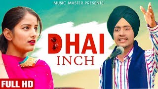 Dhai Inch  Full Video  Ravi Diwana Feat Music Empire  Songs 2019  Music Masters [upl. by Joline]