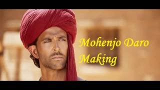 Mohenjo Daro Movie Making [upl. by Essie37]