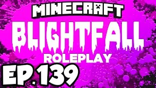 Blightfall Minecraft Modded Adventure Ep139  PREPARING FOR ELDRICH BOSS BATTLE Modded Roleplay [upl. by Hoes745]