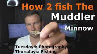 How I fish the Muddler Minnow [upl. by Okiam]