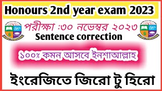 honours 2nd year exam 2023।sentence correction। honours 2nd year exam english suggestion [upl. by Nelleus]