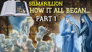 The Silmarillion in plain language The events of the book A retelling Part 1 [upl. by Mcguire10]