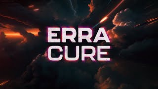 ERRA  Cure Lyric Video [upl. by Dublin]