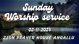 SUNDAY WORSHIP SERVICE  03  11  24  zionprayerhouseangallugmailcom [upl. by Davide]