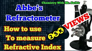 Abbes refractometer  use and working  Mr Satbir singh [upl. by Katine]