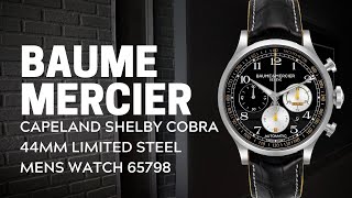 Baume Mercier Capeland Shelby Cobra 44mm Limited Steel Mens Watch 65798 Review  SwissWatchExpo [upl. by Accalia]