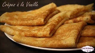 Recette des Crêpes à la Vanille pour la Chandeleur [upl. by Ikilisav]