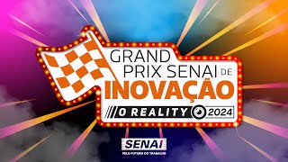 Grand Prix SENAI de Inovação  O Reality 2024 4 [upl. by Imugem]