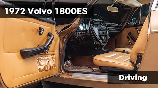 1972 Volvo 1800ES  Driving [upl. by Northrup]