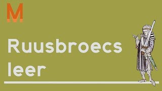 Ruusbroecs leer [upl. by Vieva]