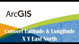 Convert Latitude and Longitude X Y East North UTM Arc map Gis [upl. by Dobbins]