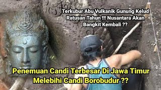 Kediri Gempar  Penemuan Candi Terbesar Melebihi Borobudur Terkubur Lahar Gunung Kelud Ratusan Tahun [upl. by Trenton]