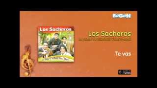 Los Sacheros  Te vas [upl. by Ermine]