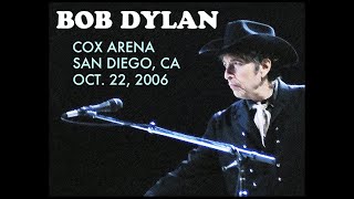 Bob Dylan  Live at San Diego Cox Arena  Oct 22 2006 Full Show • High Quality Audio [upl. by Esau]