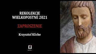 Krzysztof Kliche Rekolekcje wielkopostne ze św Józefem zaproszenie [upl. by Ynomrah]