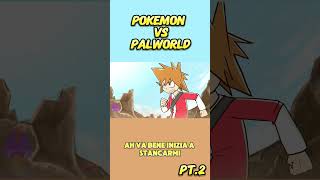 Pokemon vs Palworld ITA pt2 pokemon shorts [upl. by Heywood626]