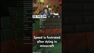 Speed hits himself after dying in minecraft😭😭😭😭 amp kai ishowspeed [upl. by Amlet]