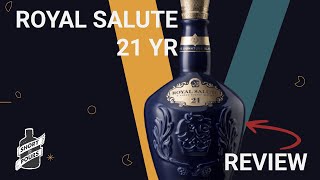 Chivas Royal Salute Whisky Review 🏴󠁧󠁢󠁳󠁣󠁴󠁿 21 Years Review [upl. by Marcus]