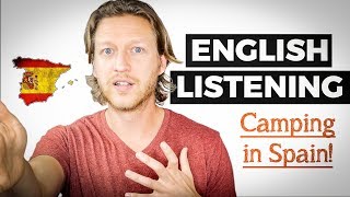 English Listening Practice Our Camping Trip in Spain 🇪🇸  Learn New Phrases [upl. by Arramahs]