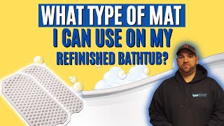 The Original Refinished Bathtub Mat  What type of Mat Can I Use On My Refinished Bathtub [upl. by Afrika626]