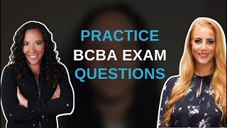 Practice BCBA Exam Questions [upl. by Nuzzi]